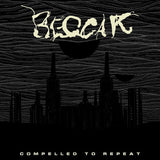 Beggar - Compelled to repeat (CD) - Velvet Music