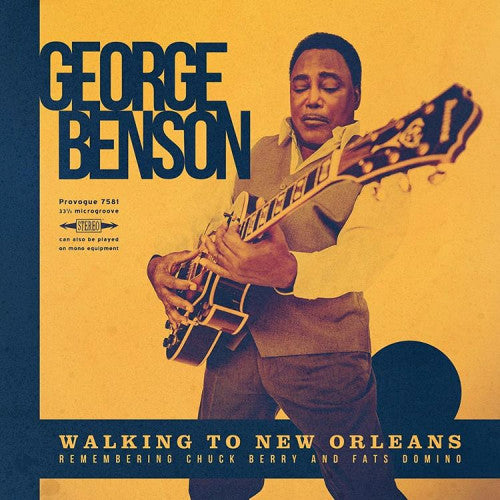 George Benson - Walking to new orleans:remembering chuck berry and fats domino (LP) - Velvet Music