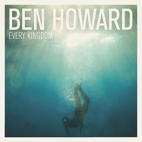 Ben Howard - Every kingdom (CD) - Velvet Music
