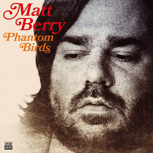 Matt Berry - Phantom birds (CD) - Velvet Music