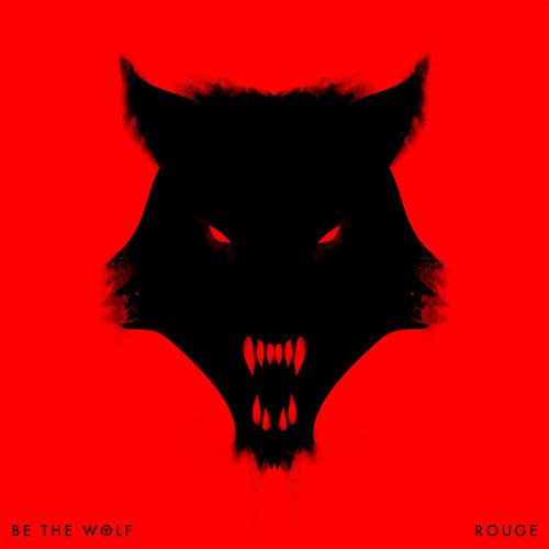 Be The Wolf - Rouge (CD) - Velvet Music