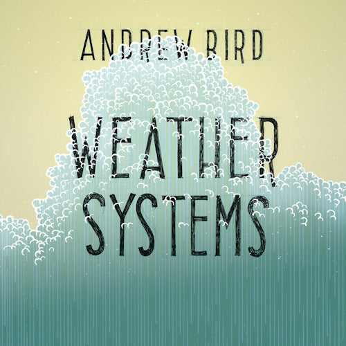 Andrew Bird - Weather systems (CD) - Velvet Music