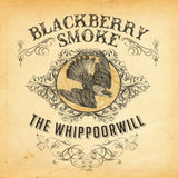 Blackberry Smoke - Whippoorwill (LP)
