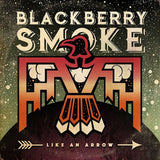Blackberry Smoke - Like an arrow (LP) - Velvet Music
