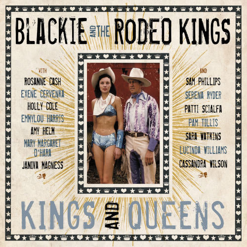 Blackie & The Rodeo Kings - Kings & queens (CD) - Velvet Music