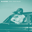 Bleached - Ride your heart (LP) - Velvet Music