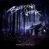 Bleeding Utopia - Darkest potency (CD) - Velvet Music