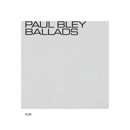 Paul Bley - Ballads (CD) - Velvet Music