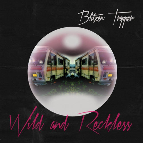Blitzen Trapper - Wild and reckless (LP)