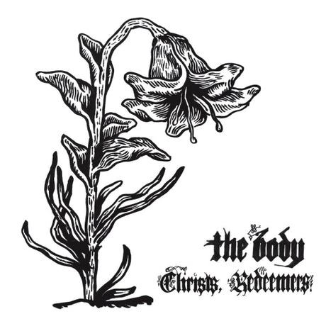 Body - Christs, redeemers (CD) - Velvet Music