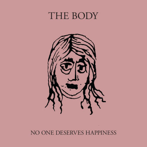 Body - No one deserves happiness (LP) - Velvet Music