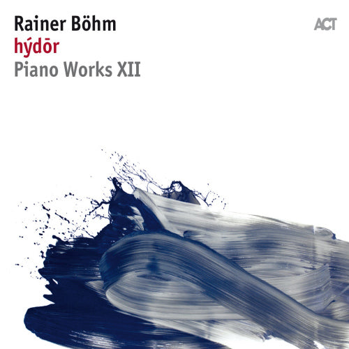 Rainer Bohm - Hydor (CD) - Velvet Music