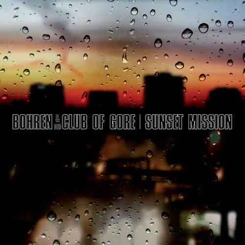 Bohren & Der Club Of Gore - Sunset mission (CD) - Velvet Music
