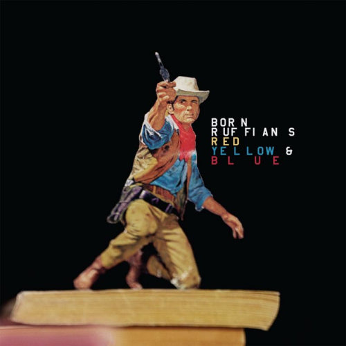 Born Ruffians - Red, yellow & blue (LP)