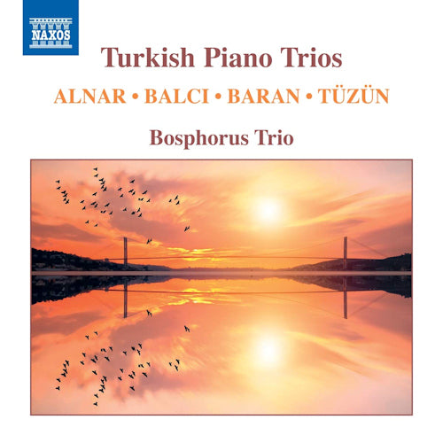 Bosphorus Trio - Trios avec piano turcs (CD)
