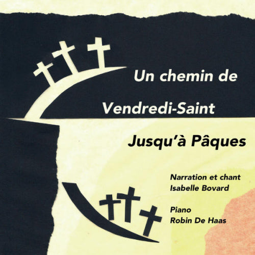 Isabelle Bovard - Un chemin de vendredi - saint jusq'a paques (CD) - Velvet Music