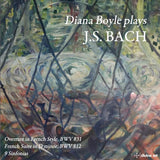 Diana Boyle - Overture in French style, bwv 831 - French suite n (CD)