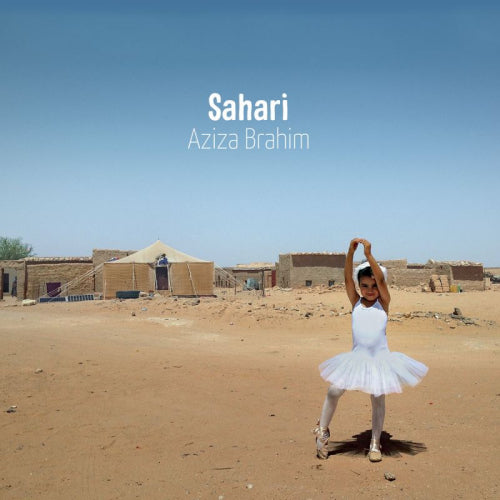 Aziza Brahim - Sahari (LP) - Velvet Music