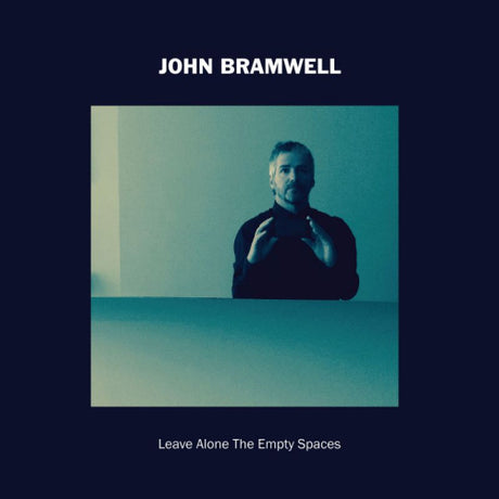 John Bramwell - Leave alone the empty spaces (LP)