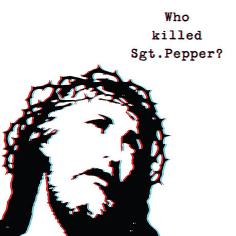 The Brian Jonestown Massacre - Who killed sgt. pepper? (LP) - Velvet Music