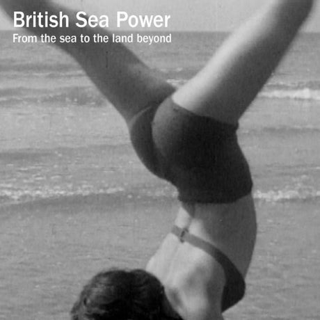 British Sea Power - From the sea to the land beyond (LP)
