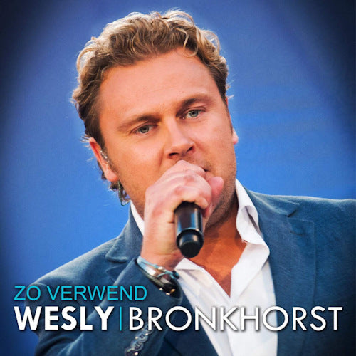 Wesly Bronkhorst - Zo verwend (CD-single) - Velvet Music