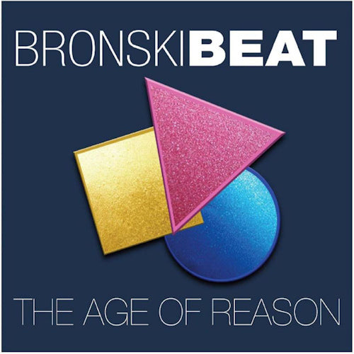 Bronski Beat - Age of reason (CD)