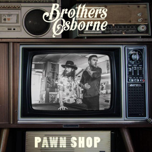 Brothers Osborne - Pawn shop (LP)