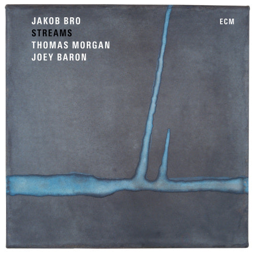 Jakob Bro - Streams (33 tours)