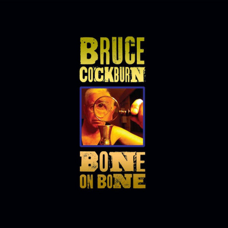 Bruce Cockburn - Bone on bone (LP)