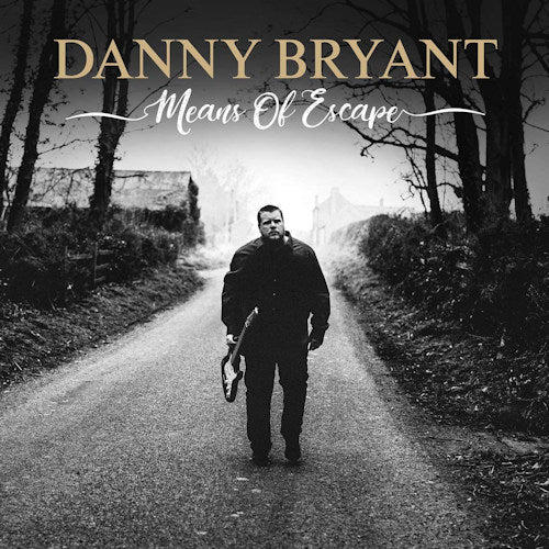 Danny Bryant - Means of escape (CD) - Velvet Music