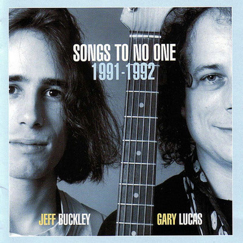 Jeff Buckley & Gary Lucas - Songs to no one (CD) - Velvet Music