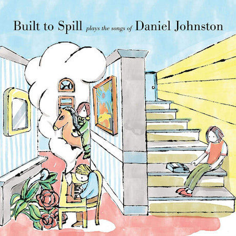 Built To Spill - Plays the songs of daniel johnston (LP) - Velvet Music