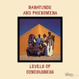 Babatunde And Phenomena - Levels Of Conciousness (LP) - Velvet Music