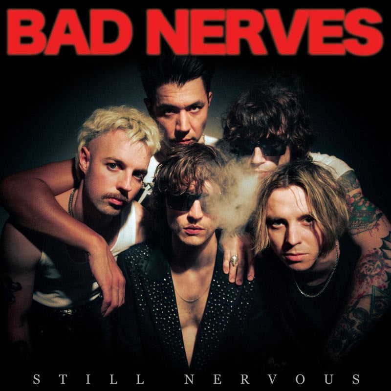 Bad Nerves - Still nervous (LP) - Velvet Music