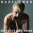 Badflower - No place like home (CD) - Velvet Music