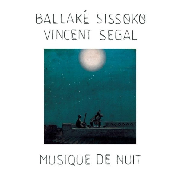 Ballake Sissoko & Vincent Segal - Musique de nuit (CD) - Velvet Music