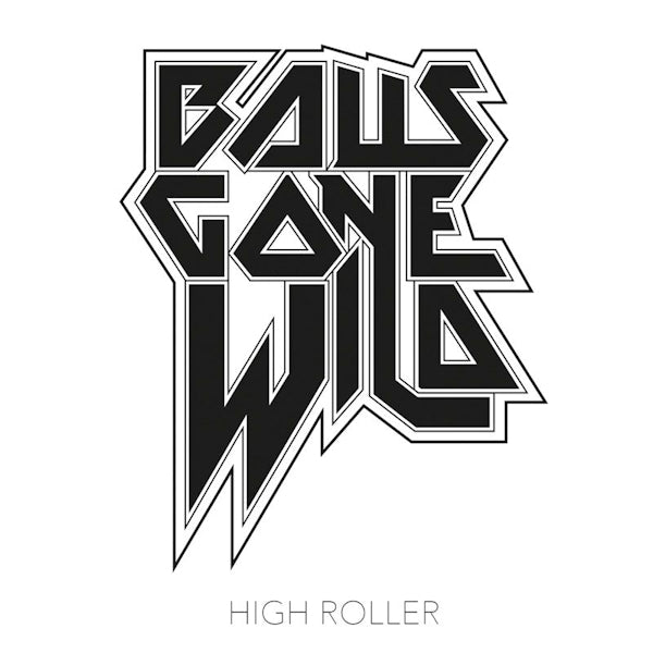 Balls Gone Wild - High roller (CD) - Velvet Music