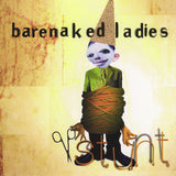 Barenaked Ladies - Stunt (LP) - Velvet Music