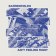 Barrenfields - Ain't feeling right (LP) - Velvet Music