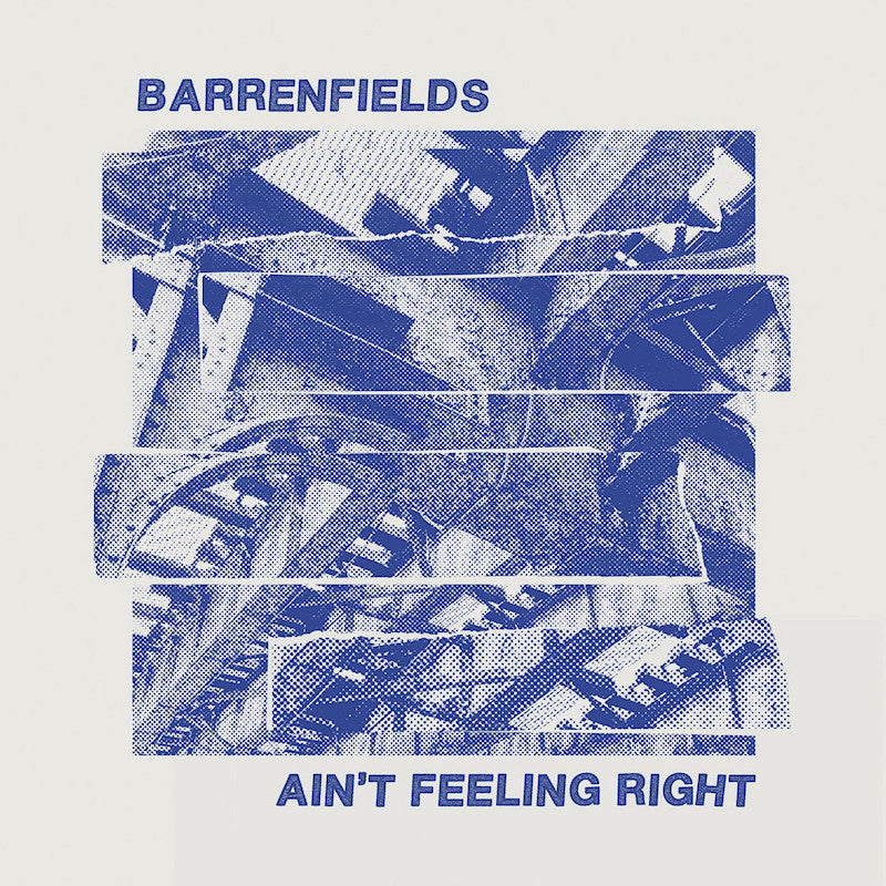 Barrenfields - Ain't feeling right (LP) - Velvet Music