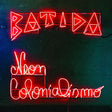 Batida - Neon colonialismo (CD) - Velvet Music