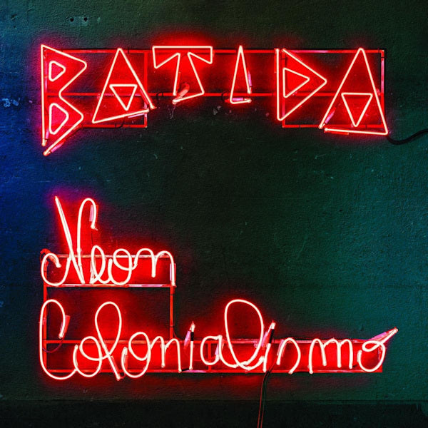 Batida - Neon colonialismo (CD) - Velvet Music