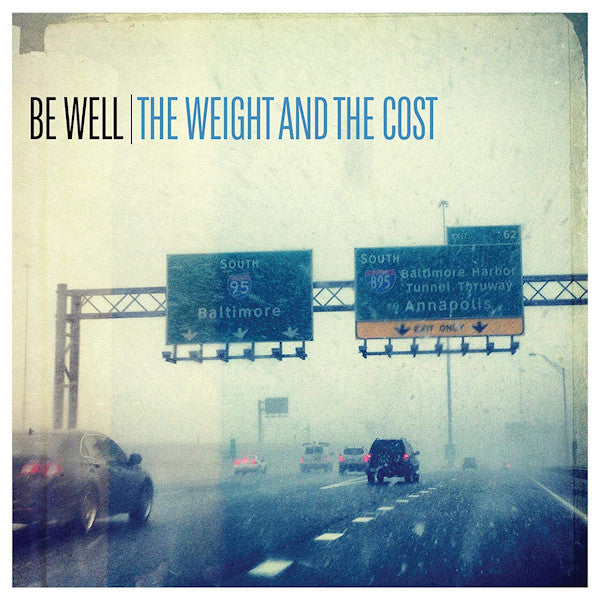 Be Well - Weight and the cost (LP) - Velvet Music