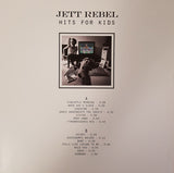 Jett Rebel - Hits For Kids (LP)
