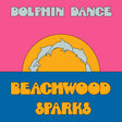 Beachwood Sparks - Dolphin dance remix '12 (12-inch maxi-single) - Velvet Music