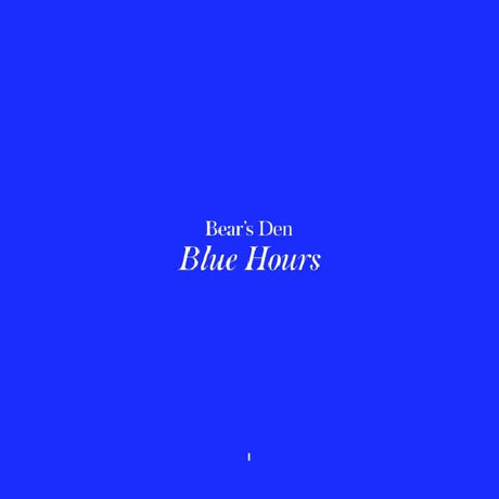 Bear's Den - Blue hours (LP) - Velvet Music