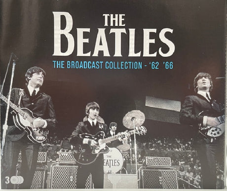 Beatles, The - The Broadcast Collection - '62 '66 (CD) - Velvet Music