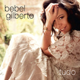 Bebel Gilberto - Tudo (LP) - Velvet Music