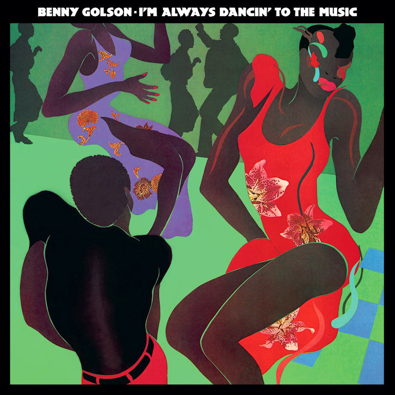 Benny Golson - I'm always dancin' to the music (LP)